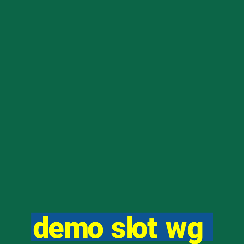 demo slot wg